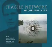 Christof Lauer - Fragile Network