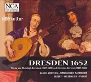 Christoph Bernhard , Christian Herwich / Klaus Mertens - Hamburger Ratsmusik / Simone Eckert - Ulri - Dresden 1652