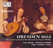CD - Christoph Bernhard , Christian Herwich / Klaus Mertens - Hamburger Ratsmusik / Simone Eckert - Ulri - Dresden 1652 - Digipak