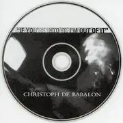 CD - Christoph De Babalon - If You're Into It, I'm Out Of It