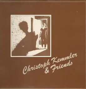 Christoph Kemmler - Christoph Kemmler & Friends