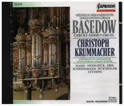 CD - Christoph Krummacher - Die Gercke-Herbst-Orgel Zu Basedow