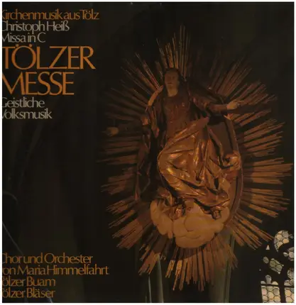 Christoph Heiß, Tölzer Bläser - Tölzer Messe