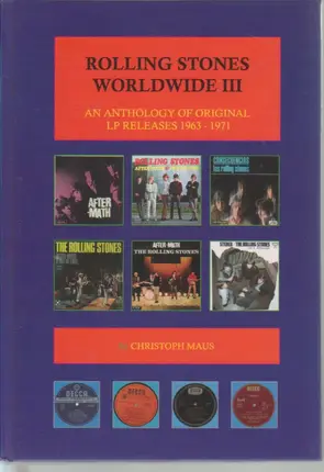 Christoph Maus - Rolling Stones Worldwide Vol. 3: An Anthology of Original LP Releases 1963-1971