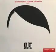 Christoph Maria Herbst / Timur Vermes - Er Ist Wieder Da