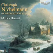 Christoph Nichelmann - Harpsichord Sonatas