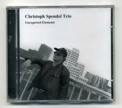 Christoph Spendel Trio - Unexpected Elements