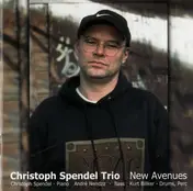 Christoph Spendel Trio - New Avenues