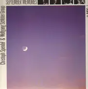 Christoph Spendel & Wolfgang Schlüter Group - September Memories