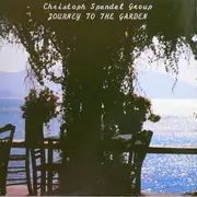 LP - Christoph Spendel Group - Journey To The Garden