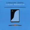CD - Christoph Stiefel - A Silent Perspective