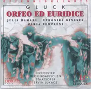 CD - Christoph Willibald Gluck - Julia Hamari , Veronika Kincses , Mária Zempléni , Magyar Állami Operah - Orfeo Ed Euridice (Highlights)