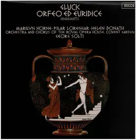 Christoph Willibald Gluck - Orfeo Ed Euridice - Highlights