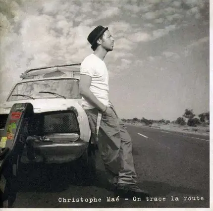 Christophe Mae - On Trace La Route -New-