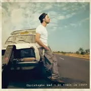 CD - Christophe Mae - On Trace La Route