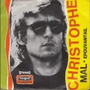 7inch Vinyl Single - Christophe - Mal