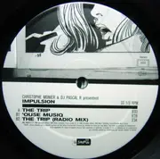 12inch Vinyl Single - Christophe Monier & DJ Pascal R Présentent Impulsion - The Trip