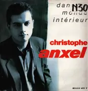Christophe Anxel - Dans Un Monde Intérieur