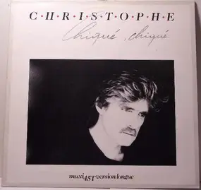 Christophe - Chiqué, Chiqué