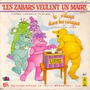7inch Vinyl Single - Christophe Izard - Les Zabars veulent un maire! - Gatefold cover