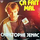 12inch Vinyl Single - Christophe Jenac - Ça Fait Mal