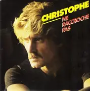 7inch Vinyl Single - Christophe - Ne Raccroche Pas