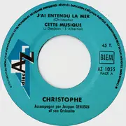 7inch Vinyl Single - Christophe - J'ai Entendu La Mer - EP
