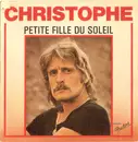 7inch Vinyl Single - Christophe - Petite Fille Du Soleil