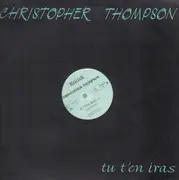 12inch Vinyl Single - Christopher Thompson - Tu T'En Iras