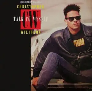 Christopher Williams - Talk To Myself