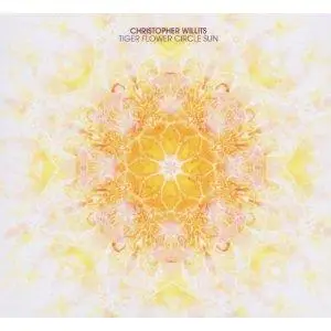 Christopher Willits - Tiger Flower Circle Sun