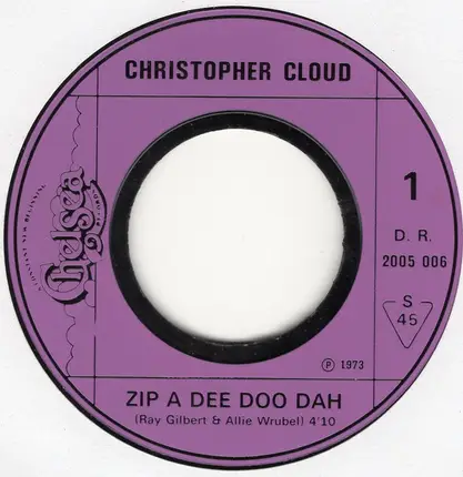 Christopher Cloud - Zip A Dee Doo Dah