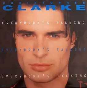 Christopher Clarke - Everybody's Talking