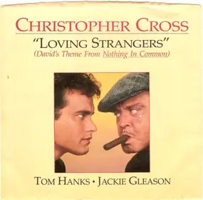 Christopher Cross - Loving Strangers