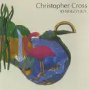 CD - Christopher Cross - Rendezvous