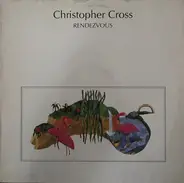 Christopher Cross - Rendezvous