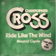7inch Vinyl Single - Christopher Cross - Ride Like The Wind