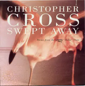 Christopher Cross - Swept Away