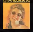 7inch Vinyl Single - Christopher Cross - That Girl / Open Your Heart