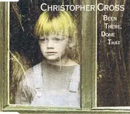 Christopher Cross - Been There, Done That