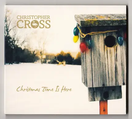 Christopher Cross - Christmas Time is Here