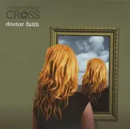 Christopher Cross - Doctor Faith