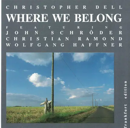 Christopher Dell - Where We Belong