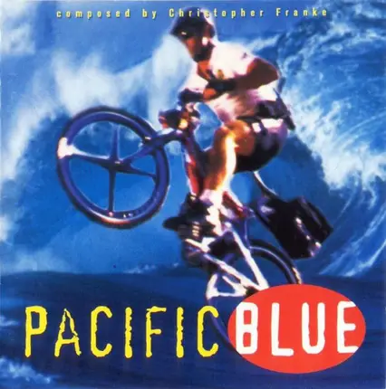 Christopher Franke - Pacific Blue Soundtrack