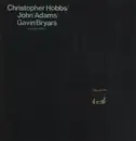 LP - Christopher Hobbs & John Adams & Gavin Bryars - Ensemble Pieces