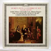 christopher hogwood - Musique pour la Chambre du Roy: Music at Versailles 1697-1747