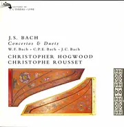 Christopher Hogwood , Christophe Rousset , Johann Sebastian Bach , Wilhelm Friedemann Bach , Carl P - Concertos & Duets