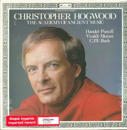 Christopher Hogwood , The Academy Of Ancient Music - Handel, Purcell, Vivaldi, Mozart, C.P.E. Bach