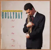 Christopher Hollyday - And I'll Sing Once More