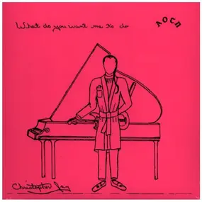 Christopher Jay - What Do You Want Me To Do